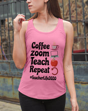 Load image into Gallery viewer, Coffee Zoom Teach Repeat Teacher Life 2020 Unique Custom Design Ladies Flowy Tank

