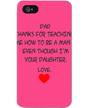 Load image into Gallery viewer, Thanks For Teaching Me How To Be A Man Phone case
