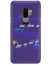 Load image into Gallery viewer, A Queen Was Born In February Birthday Gift Phone case
