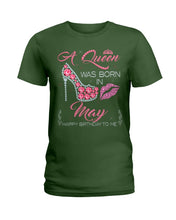 Load image into Gallery viewer, A Queen Was Born In May Trending For Birthday Gift Ladies Tee
