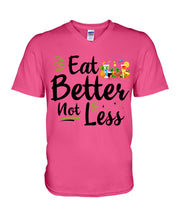 Load image into Gallery viewer, Vintage Funny Eat Better Not Less Gift For Friends Guys V-Neck
