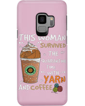 Load image into Gallery viewer, The Quarantine Time With Yarn And Coffee Gift For Women Phone case
