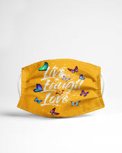 Load image into Gallery viewer, Butterfly Live Laugh Love Gift For Lover Cloth Face Mask
