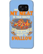 Load image into Gallery viewer, Once You Put My Meat In Your Mouth Unique Custom Design Phone case
