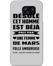 Load image into Gallery viewer, Désolé Cet Homme Est Déjà Pris Par Une Femme De Mars Birthday Gift Phone case
