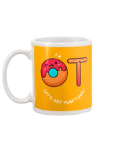 Load image into Gallery viewer, Gift For Occupational Therapist Let's Get Functional Mug
