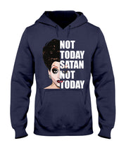 Load image into Gallery viewer, Not Today Satan Not Today Gift For Women Hoodie
