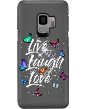 Load image into Gallery viewer, Butterfly Live Laugh Love Gift For Lover Phone case
