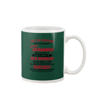 Load image into Gallery viewer, I Get My Attitude From My Freakin' Awesome Grandma Who Was Born In April Mug
