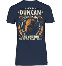 Load image into Gallery viewer, Custom Name Gift I Have Three Sides As A Duncan Ladies Tee
