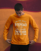 Load image into Gallery viewer, I'm The Best Stepdad Gift For Family Unisex Long Sleeve

