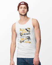 Load image into Gallery viewer, My Only Sunshine Make Me Happy Special Custom Design Unisex Tank Top
