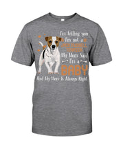 Load image into Gallery viewer, I'm Not A Jack Russell I'm A Baby Special  Custom Design For Dog Lovers Guys Tee
