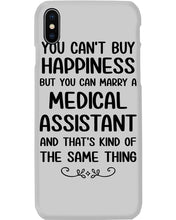 Load image into Gallery viewer, You Can't Buy Happiness But You Can Marry A Medical Assistant Gift For Girls Phone case
