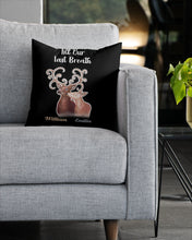 Load image into Gallery viewer, Custom Name Deers Gift For Boyfriend Till Our Last Breath Pillow Cover
