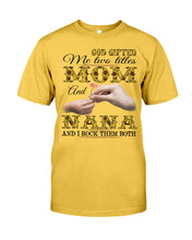 Load image into Gallery viewer, God Gifted Me Two Titles Mom And Nana And I Rock Them Both Guys Tee
