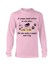 Load image into Gallery viewer, A Woman Cannot Survive On Wine Alone She Also Needs A Camper And A Dog Unisex Long Sleeve
