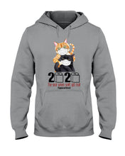 Load image into Gallery viewer, 2020 The Year When Shit Got Real Trending For Cat Lovers Hoodie
