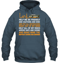 Load image into Gallery viewer, Lord Help Me Be Friendly And Cautions And Kind Gift Hoodie

