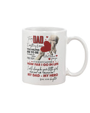 Load image into Gallery viewer, You'll Always Be My Dad My Hero With Hands Gift For Dad Mug
