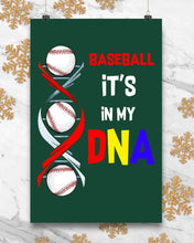 Load image into Gallery viewer, Baseball Be My DNA Gift For Sport Lovers Vertical Poster
