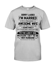 Load image into Gallery viewer, I'm The Lucky One Because I Get To Be Her Husband Gift For Husband Guys Tee
