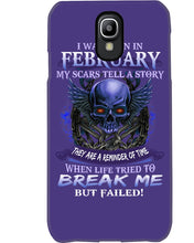 Load image into Gallery viewer, They Are A Reminder Of Time When Life Try To Break Me Gift For February  Men Phone case
