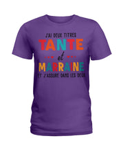 Load image into Gallery viewer, J'ai Deux Titres Tante Et Marraine Gift For Women Ladies Tee
