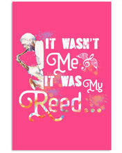 Load image into Gallery viewer, It Wasn't Me It Was My Reed Custom Design For Music Instrument  Lovers Vertical Poster
