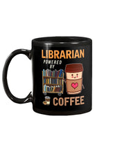 Load image into Gallery viewer, Librarian Powered By Coffee  Custom Design For Book Lovers Mug
