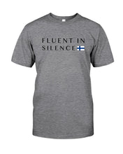 Load image into Gallery viewer, Fluent In Silence Custom Design For Personalized Nation Gift Guys Tee
