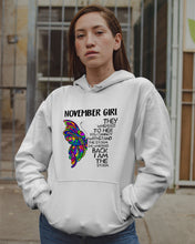 Load image into Gallery viewer, Birthday Gift For November Girl They Whispered To Her You Cannot Withstand The Storm Hoodie
