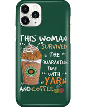 Load image into Gallery viewer, The Quarantine Time With Yarn And Coffee Gift For Women Phone case
