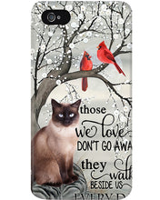 Load image into Gallery viewer, Siamese Cat Red Cardinals Those We Love Phone case
