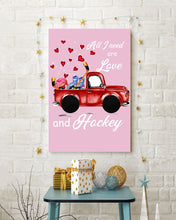 Load image into Gallery viewer, All I Need Are Love And Hockey Gift For Hockey Players Vertical Poster

