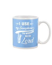 Load image into Gallery viewer, I Use My Saxophone To Worship The Lord Custom Design Mug
