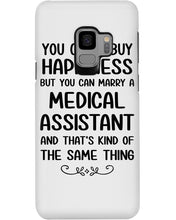 Load image into Gallery viewer, You Can't Buy Happiness But You Can Marry A Medical Assistant Gift For Girls Phone case
