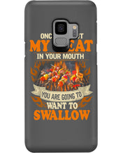 Load image into Gallery viewer, Once You Put My Meat In Your Mouth Unique Custom Design Phone case
