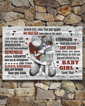 Load image into Gallery viewer, Never Feel That You Are Alone Hugging Daughter Dad Gift For Daughter Horizontal Poster
