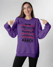 Load image into Gallery viewer, This Girl Has Fought A Thousand This Girl Was Born In March Sweatshirt
