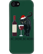 Load image into Gallery viewer, Cat Drink And Be Merry Meaningful Gift For Women Phone case

