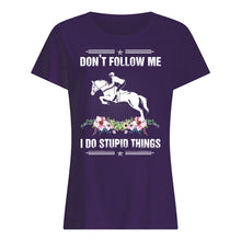 Load image into Gallery viewer, Don't Follow Me I Do Stupid Things Gift For Men Ladies Tee
