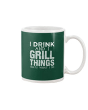 Load image into Gallery viewer, Black Phone Case I Drink And I Grill Things That What I Do Custom Mug
