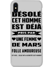 Load image into Gallery viewer, Désolé Cet Homme Est Déjà Pris Par Une Femme De Mars Birthday Gift Phone case
