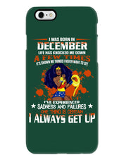 Load image into Gallery viewer, December Superwoman  Life Has Knocked Me Down Birthday Meaningful Gift Phone case

