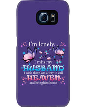 Load image into Gallery viewer, I'm Lonely I Miss My Husband Butterfly Gift For Lover Phone case
