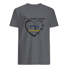 Load image into Gallery viewer, Sewing I'm A Simple Woman Gift For Women Guys Tee
