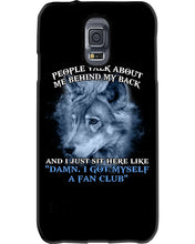 Load image into Gallery viewer, People Talk About Me Behind My Back And I Just Sit Here Like Phone case
