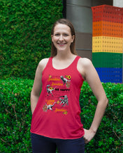 Load image into Gallery viewer, My Only Sunshine Make Me Happy Special Custom Design Ladies Flowy Tank
