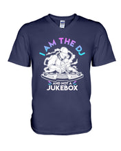 Load image into Gallery viewer, I Am The DJ And Not A Jukebox Trending Gift For DJ Players Guys V-Neck
